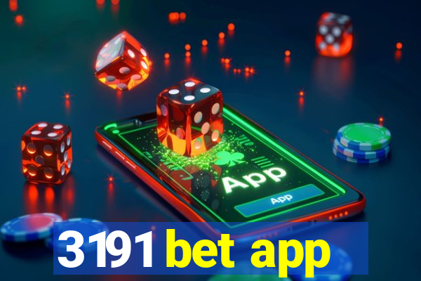 3191 bet app